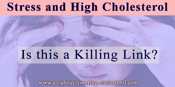 stress-and-high-cholesterol-all-about-lowering-cholesterol